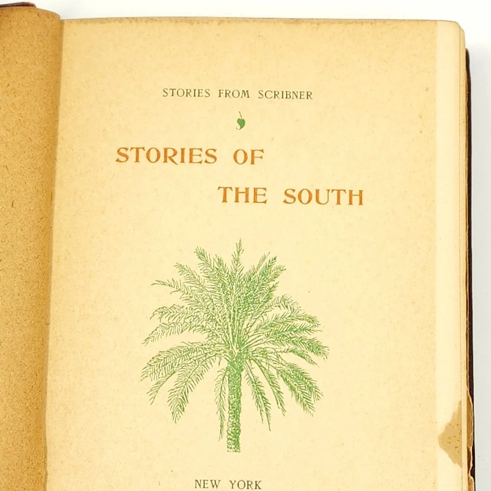 1893 Stories of the South By Page Robertson Harris Davis First Edition Scribners